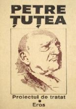 Proiectul de tratat ; Eros - Petre Tutea